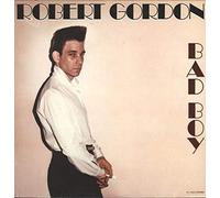 Robert Gordon - Bad Boy