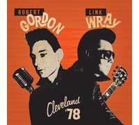 Robert Gordon & Link Wray Cleveland '78 (CD) Album (Importación USA)