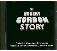 Robert Gordon - Robert Gordon Story