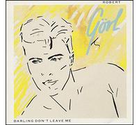Robert Gorl - Darling Don't Leave Me