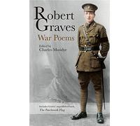 Robert Graves: War Poems