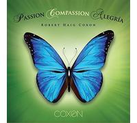 Robert Haig Coxon - Passion Compassion Alegria