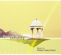 Robert 'Haig' Coxon - Prelude to Infinity