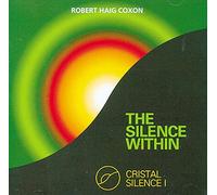 Robert Haig Coxon - The Silence Within - Crystal Silence 1