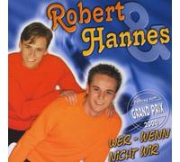 Robert & Hannes - Wer Wenn Nicht Wir