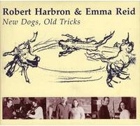 Robert Harbron & Emma Reid - New Dogs, Old Tricks [Import]