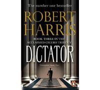 Robert Harris Dictator (Tapa blanda) Cicero Trilogy