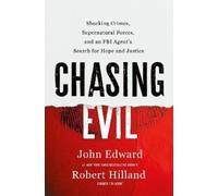 Robert Hilland John Edward Chasing Evil (Tapa dura)