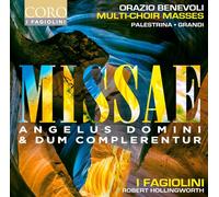 Robert Hollingworth - Orazio Benevoli: Missae Angelus Domini & Dum complerentur