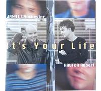 Robert Hrutka & Jamie Winches - Its Your Life