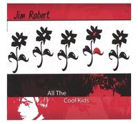 Robert,Jim - All the Cool Kids (US Import)