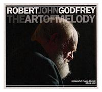 Robert John Godfrey - The Art Of Melody