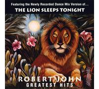Robert John - Greatest Hits - The Lion Sleeps Tonight [Vinilo]