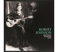 Robert Johnson - Drunken hearted man [Vinilo]
