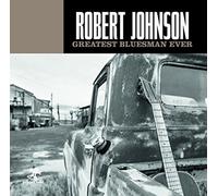Robert Johnson - Greatest Bluesman Ever - CD (Importación USA)