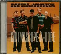 Robert Johnson & Punchdrunks - Cinemascope-a