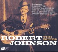 Robert Johnson - The Blues