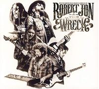 Robert Jon & the Wreck - Robert Jon And The Wreck