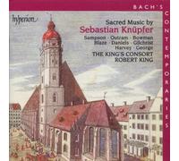 Robert King: The King's Consort - Knupfer: Sacred Music