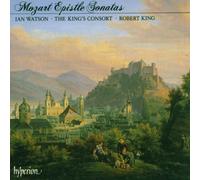 Robert King: The King's Consort - Mozart: Epistle Sonatas