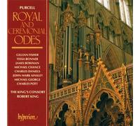 Robert King: The King's Consort - Purcell: Odes, Vol. 1 - Royal and Ceremonial Odes