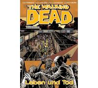 Robert Kirkman Charlie Adlard Marc-Olive The Walking Dead 24: Leben (Tapa dura)