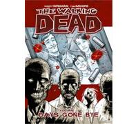 Robert Kirkman The Walking Dead Volume 1: Days G (Tapa blanda) (Importación USA)