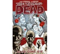 Robert Kirkman The Walking Dead Volume 1: Days G (Tapa blanda) (Importación USA)