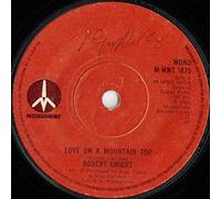 Robert Knight - Love On A Mountain Top - Robert Knight 7" 45
