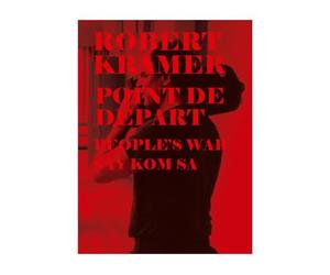 Robert Kramer Work - Volume 09 : Point de départ + People's War + Say kom sa [Francia] [DVD]