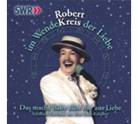 Robert Kreis - Im Wendekreis Der Liebe 2