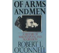 Robert L. O'Connell Of Arms and Men (Tapa blanda)