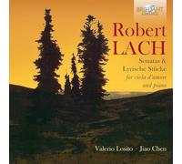 Valerio losito, jiao chen - Robert lach: sonatas & lyrische strücke for viola d'amore and piano
