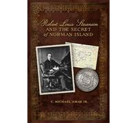 Robert Louis Stevenson and the Secret of Norman Island