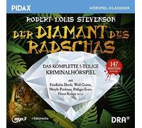 Robert Louis Stevenson - Robert L. Stevenson: Der Diamant des Radschas / Das komplette 5-teilige Abenteuerhörspiel (Pidax Hörspiel-Klassiker)