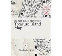Robert Louis Stevenson, Treasure Island Map (Literary Maps Series)