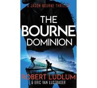 Robert Ludlum Eric Van Lustbade Robert Ludlum's The Bourne Dominio (Tapa blanda)