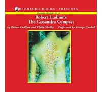 Robert Ludlum The Cassandra Compact (The Covert-One Series)