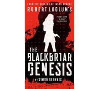 Robert Ludlums The Blackbriar Genesis (ebook)