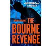 Robert Ludlum's The Bourne Revenge: 22 (Jason Bourne)