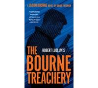 Robert Ludlums The Bourne Treachery (ebook)