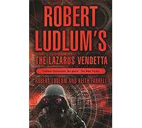 Robert Ludlum's The Lazarus Vendetta: A Covert-One Novel by Robert Ludlum (2004-10-21)