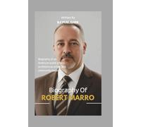 ROBERT MARRO: Biography of an American public affairs professional, writer, and community leader.