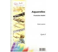 ROBERT MARTIN AUBIN F. - AQUARELLES Partition classique Bois Flûte traversière