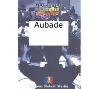 ROBERT MARTIN AVIT D. - AUBADE