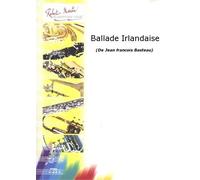 ROBERT MARTIN BASTEAU J.F. - BALLADE IRLANDAISE