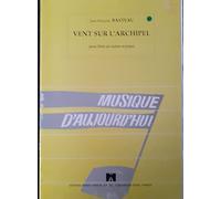 ROBERT MARTIN BASTEAU J.F. - VENT SUR L'ARCHIPEL