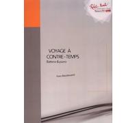 ROBERT MARTIN BAUDOUARD Y. - VOYAGE CONTRETEMPS