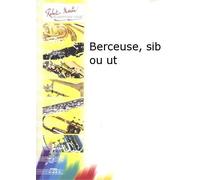 ROBERT MARTIN BRAHMS J. - BERCEUSE, SIB OU UT