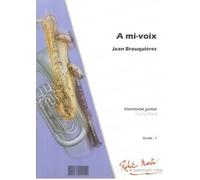 ROBERT MARTIN BROUQUIERES J. - A MI-VOIX, TROMPETTE SOLO